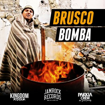 Brusco Bomba (Kingdom Riddim)