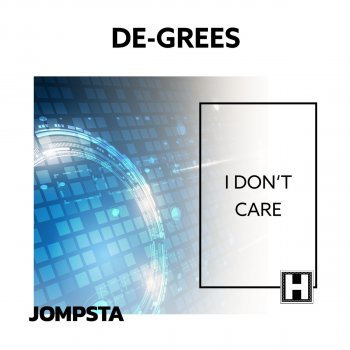 De-Grees I Don't Care (Extended Mix)