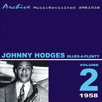 Johnny Hodges Blues-A-Plenty