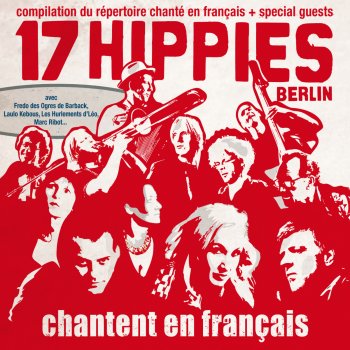 17 Hippies & Les Hurlements de Léo Time Has Left Me, ma belle