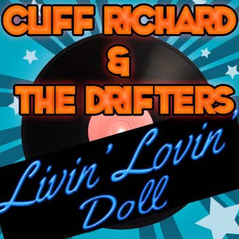 Cliff Richard & The Drifters Livin' Lovin' Doll