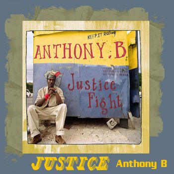 Anthony B Justice Fight