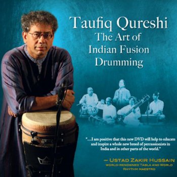 Taufiq Qureshi Rhythms of India