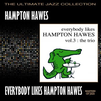 Hampton Hawes Trio Somebody Loves Me