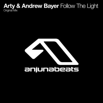 Arty feat. Andrew Bayer Follow the Light