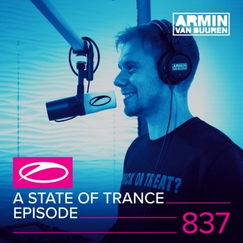 Armin van Buuren A State Of Trance (ASOT 837) - Interview with Solarstone, Pt. 1