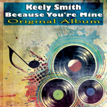 Keely Smith Because (Remastered)