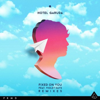Hotel Garuda feat. Violet Days Fixed on You (jackLNDN Remix)