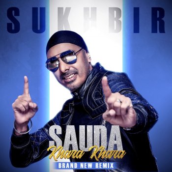 Sukhbir Sauda Khara Khara (Brand New Remix)