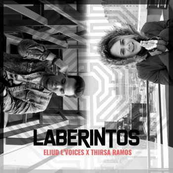 Eliud L'voices feat. Thirsa Ramos Laberintos