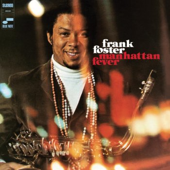 Frank Foster Manhattan Fever (2007 Remaster)