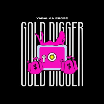 YaBalka feat. ercsé Gold Digger