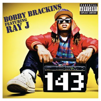 Bobby Brackins feat. Ray J 143