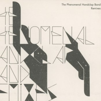 The Phenomenal Handclap Band All Of The Above - T.H. White Remix