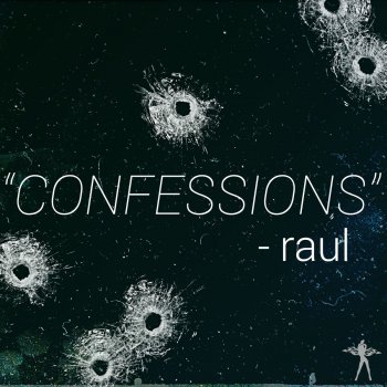 RAUL For My Sins
