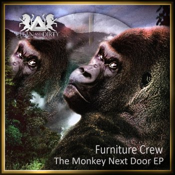 Furniture Crew The Monkey Next Door