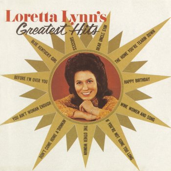 Loretta Lynn Wine, Women and Song