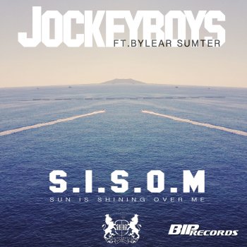 Jockeyboys feat. Bylear Sumter S.I.S.O.M (Sun Is Shining Over Me) [Radio Edit]