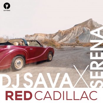 Dj Sava feat. Serena Red Cadillac