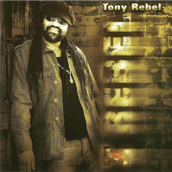 Tony Rebel For the Love of You