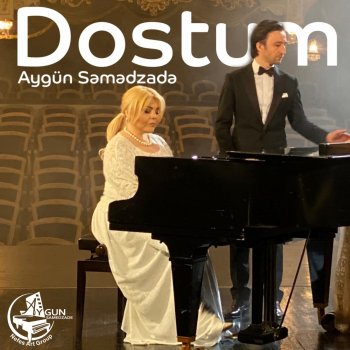 Aygün Səmədzadə Dostum (feat. Pərviz Abdullayev)