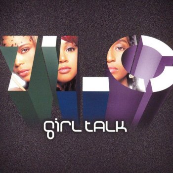 TLC Girl Talk (Radio Mix)