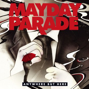 Mayday Parade Anywhere But Here