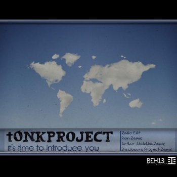 Tonkproject It's Time to Introduce You (Disclosure Project Disco Mix)