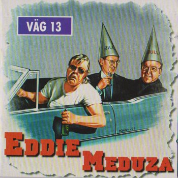 Eddie Meduza Feta fula dumma amerikaner
