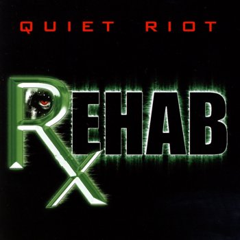Quiet Riot Old Habits Die Hard