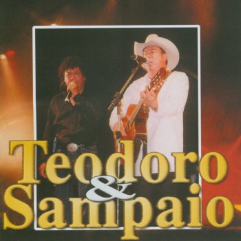 Teodoro & Sampaio Meu Barraco Caiu - Ao Vivo