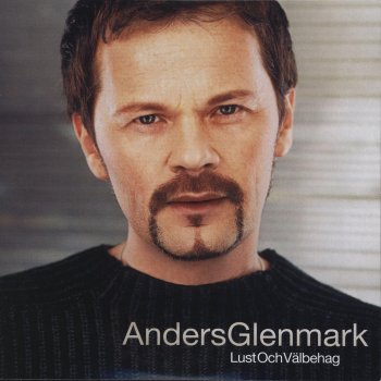 Anders Glenmark Lust och välbehag (Duett med Kinnda)