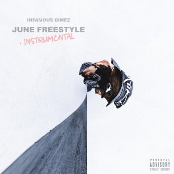 The Infamous Dimez June Freestyle
