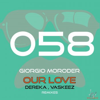 Giorgio Moroder Our Love (Vaskeez Remix Instrumental) [Instrumental]