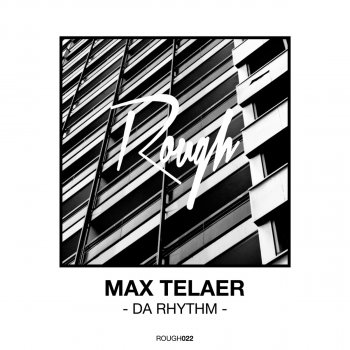 Max Telaer Da Rhythm (Habibi Grooves Remix)