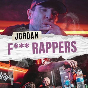 Jordan Fuck Rappers