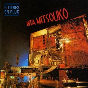 Les Rita Mitsouko Le futur n°4