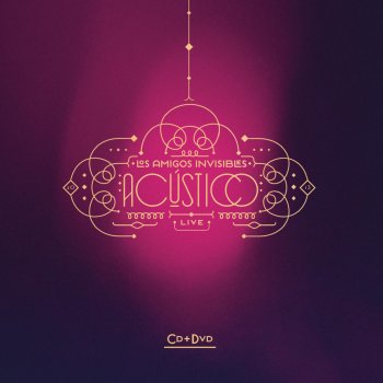 Los Amigos Invisibles feat. Gil Cerezo Corazón Tatto - Versión Acústica
