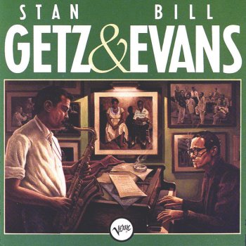 Bill Evans feat. Stan Getz My Heart Stood Still