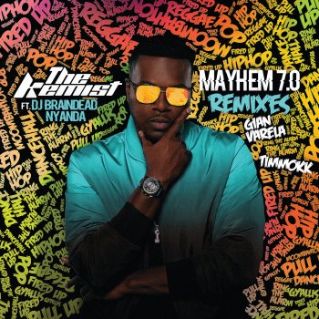 The Kemist feat. Dj Braindead, Nyanda & Timmokk Mayhem 7.0 - Timmokk Remix