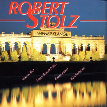 Robert Stolz An Der SchÖnen Blauen Donau Op. 314 - walzer