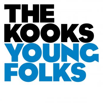 The Kooks & Simon Wilcox Young Folks