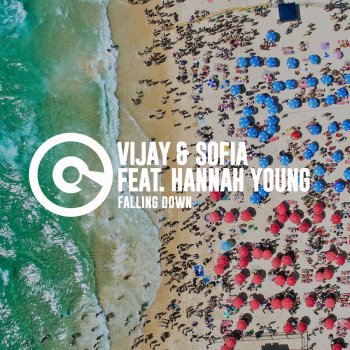 Vijay & Sofia feat. Hannah Young Falling Down (Alex Cruz & No One 32 Remix)