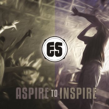 Es Aspire to Inspire (Inspiration)
