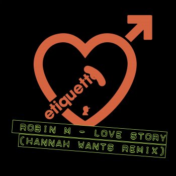 Robin M Love Story (Hannah Wants Extended Mix)