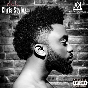 Chris Stylez Who Is - Kryptogram Remix