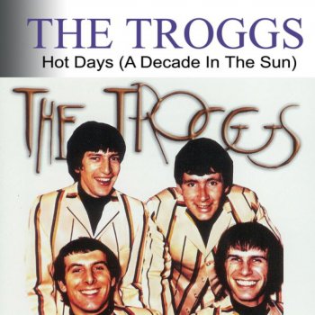 The Troggs Any Way That You Want Me (Rerecorded)
