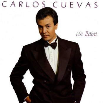 Carlos Cuevas Sorpresa / Desesperadamente / Nosotros / Amar y Vivir / Te Quiero Dijiste