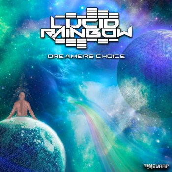 Lucid Rainbow Dreamers Choice