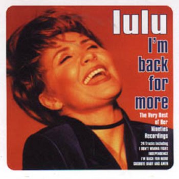 Lulu feat. Bobby Womack I'm Back For More
